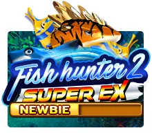 Fish Hunter 2 EX - Newbie